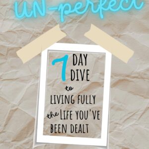 embracing un-perfect